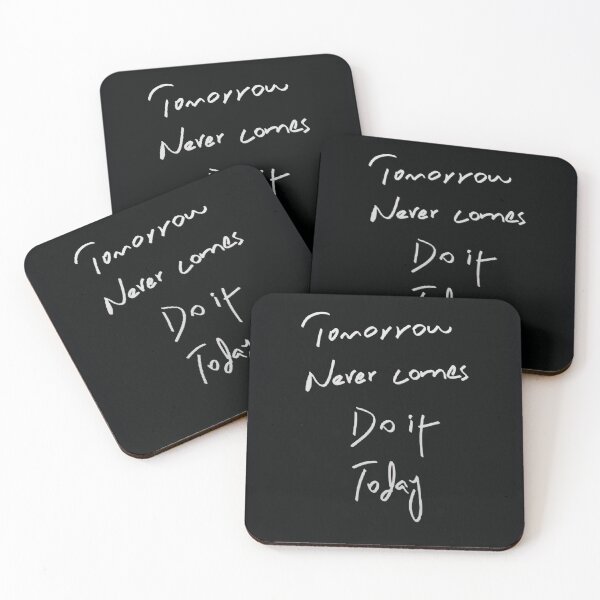 Item preview, Tomorrow never comes do it today, handwritten motivational quote designed and sold by Metaversigns2-O.