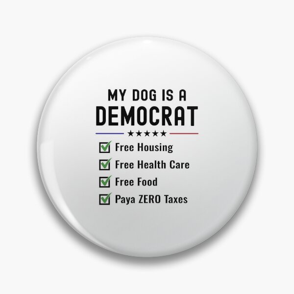 Item preview, My Dog Is a Democrat Funny Political Shirt | Free Housing & Health Care Pet Lover Gift designed and sold by BMLprint ⭐⭐⭐⭐⭐.