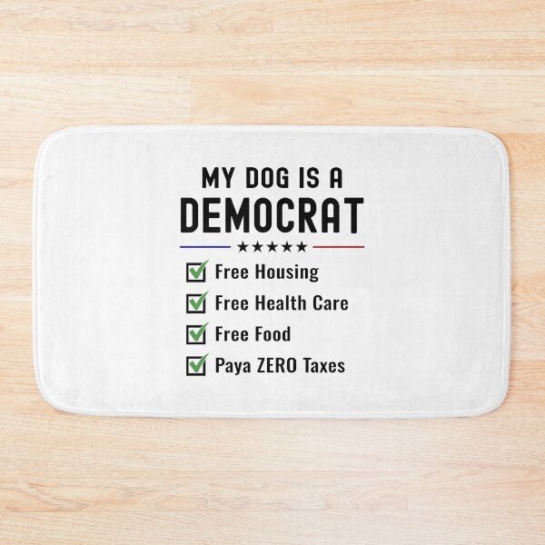 Item preview, My Dog Is a Democrat Funny Political Shirt | Free Housing & Health Care Pet Lover Gift designed and sold by BMLprint ⭐⭐⭐⭐⭐.