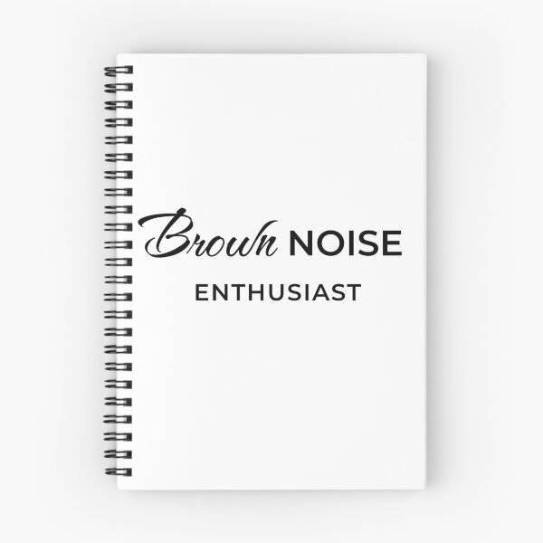 Item preview, Brown Noise Enthusiast designed and sold by After Midnight Studio.
