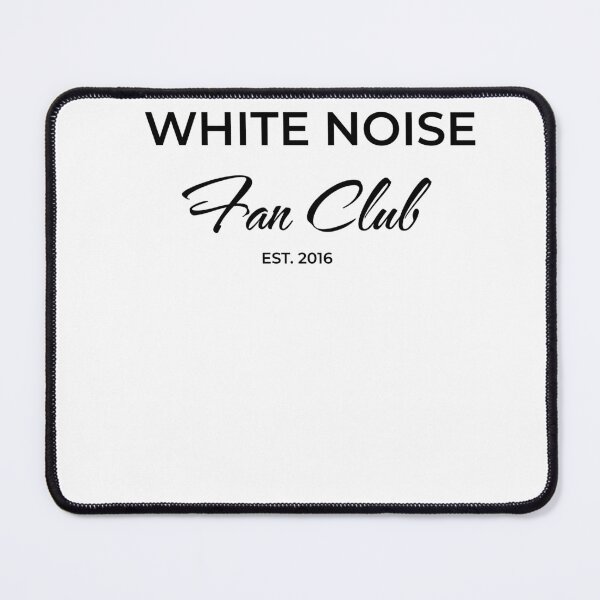 Item preview, White Noise Fan Club designed and sold by After Midnight Studio.