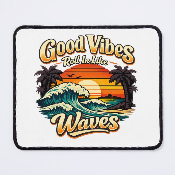Item preview, Good Vibes Roll In Like Waves  designed and sold by DPBTees70.