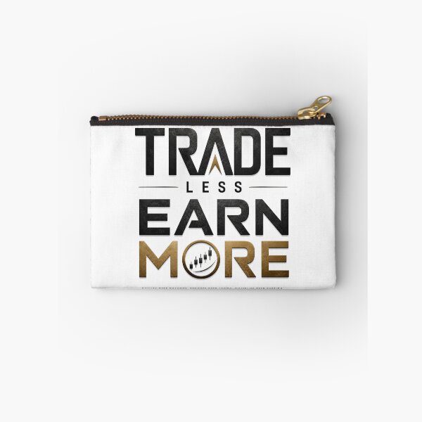 Item preview, Trade Less Earn More | Trading Mindset Quote designed and sold by SmartMoneyMugs .