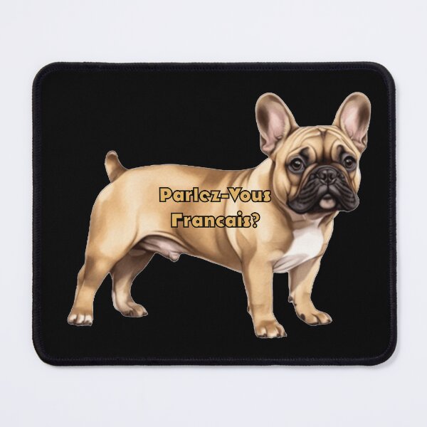 Item preview, French Bulldog Parlez-Vous Francais? designed and sold by SmARTNiki.