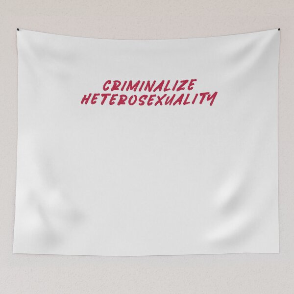 Item preview, Criminalize Heterosexuality designed and sold by BritySpear.