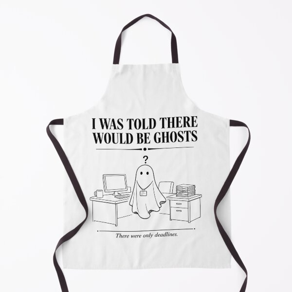 Item preview, I Was Told There Would Be Ghosts There Were Only Deadlines Funny Office Worker Gift designed and sold by Nightarel.