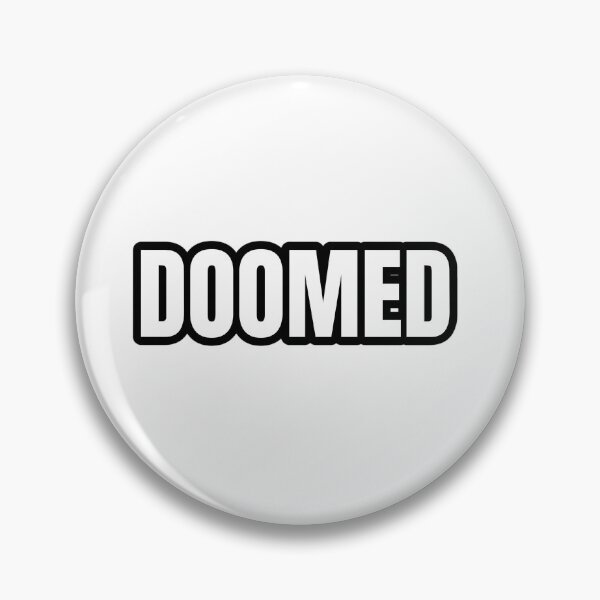 Item preview, Doomed designed and sold by Studio Sonder.