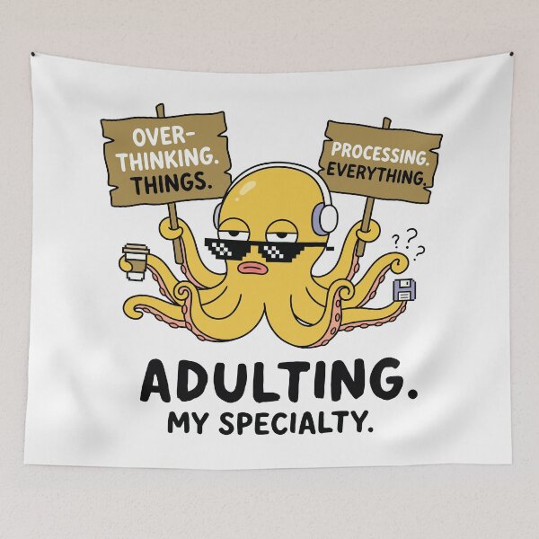 Item preview, Funny Adulting Octopus Overthinking and Processing designed and sold by Amir Faysal.
