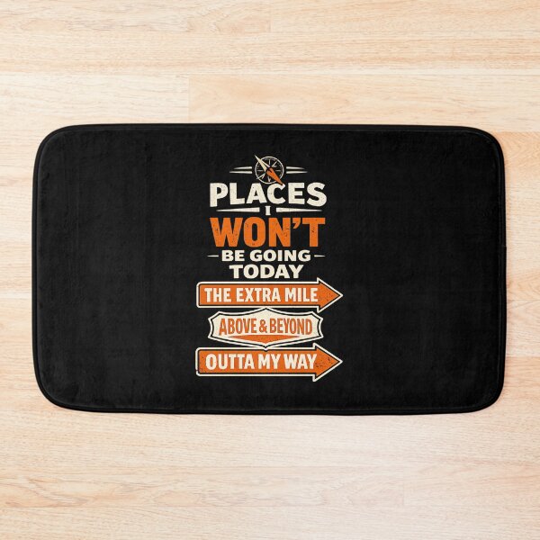 Item preview, Places I Won't Be Going Today Funny Sarcastic Quote Saying designed and sold by clothesy7.