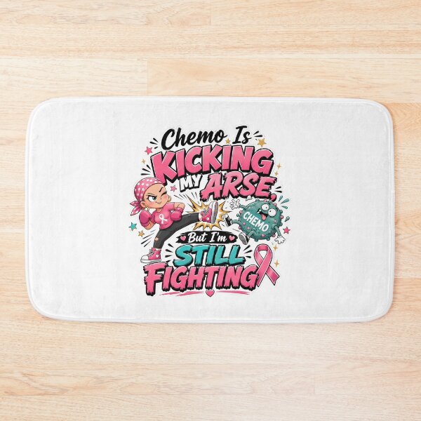 Item preview, Chemo Is Kicking My Arse But I’m Still Fighting Funny Cancer Warrior Design designed and sold by WHDProduction45.