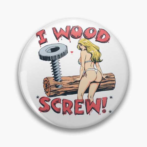 Item preview, I wood screw! designed and sold by NicMacTees.