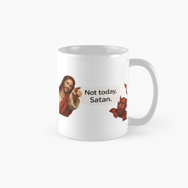 Item preview, jesus not today satan meme  designed and sold by PatternFly.