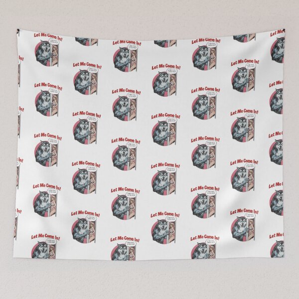 Item preview, Let me come in! designed and sold by NicMacTees.