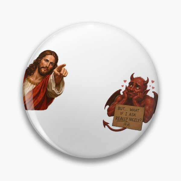 Item preview, jesus not today satan meme  designed and sold by PatternFly.