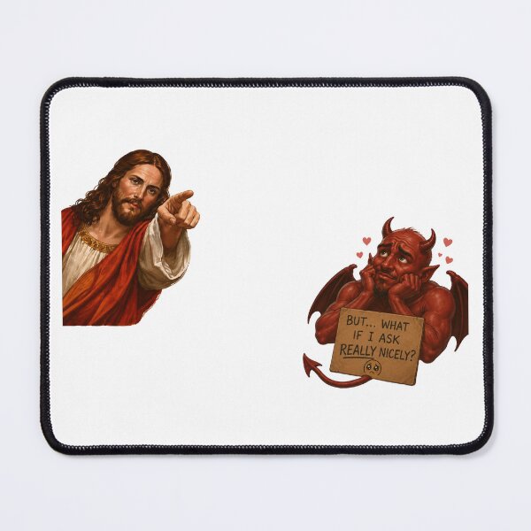 Item preview, jesus not today satan meme  designed and sold by PatternFly.