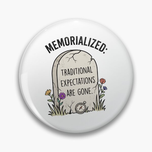 Item preview, Memorialized Traditional Expectations Are Gone Tombstone designed and sold by Amir Faysal.