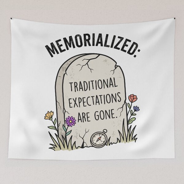 Item preview, Memorialized Traditional Expectations Are Gone Tombstone designed and sold by Amir Faysal.