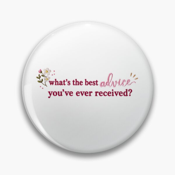 Item preview, What's the Best Advice You've Ever Received? Cute Floral Inspirational Quote designed and sold by AveniaOficial.