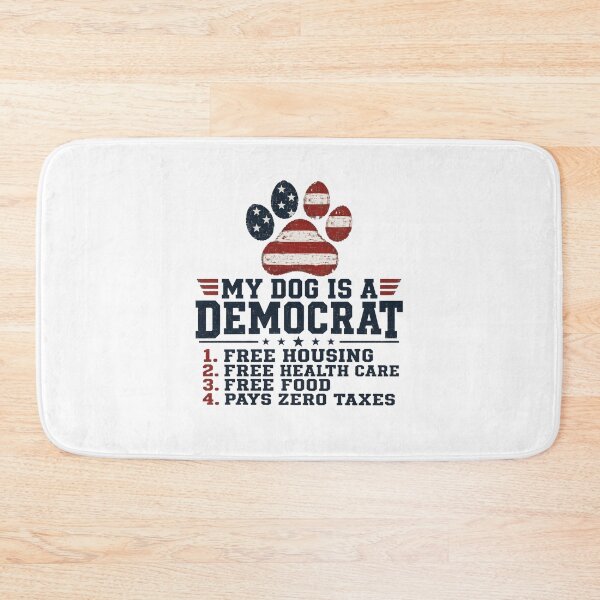 Item preview, My Dog is A Democrat Free Housing Humor Paw USA Flag White designed and sold by clothesy7.