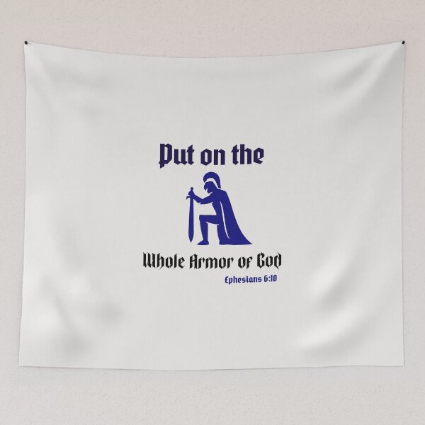 Item preview, Copy of Put on the whole armor of God Blue designed and sold by Kingdompurpose.