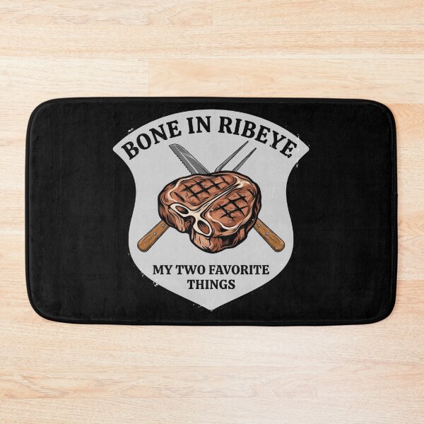 Item preview, Bone in Ribeye My Two Favorite Things Funny Steak Lover Gif designed and sold by DejvArtist.