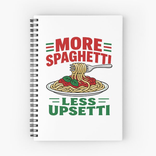 Item preview, More Spaghetti Less Upsetti Funny Italian Food Pasta Lover Humor T-Shirt designed and sold by ShopOnTheTopp.