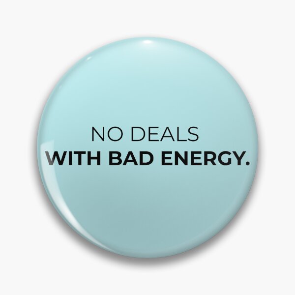 Item preview, No Deals With Bad Energy – Confidence Quote for Light Products designed and sold by Anyshca.