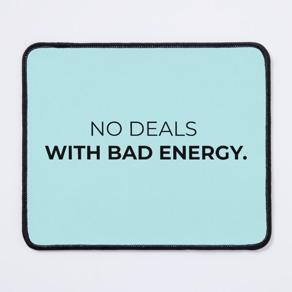 Item preview, No Deals With Bad Energy – Confidence Quote for Light Products designed and sold by Anyshca.