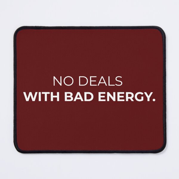 Item preview, No Deals With Bad Energy – Confidence Quote for Dark Products designed and sold by Anyshca.