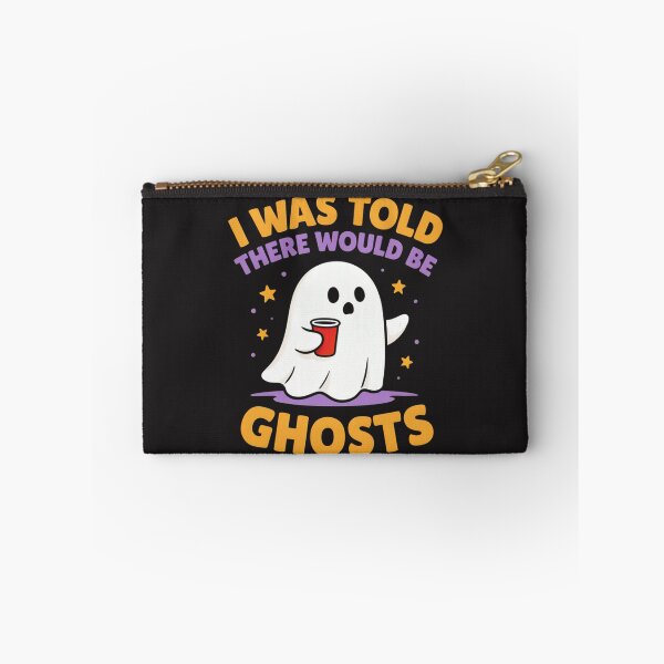 Item preview, I Was Told There Would Be Ghosts Funny Halloween Meme designed and sold by Malaryk.