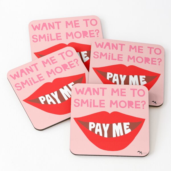 Item preview, Want me to smile more? PAY ME designed and sold by natashacoulis.