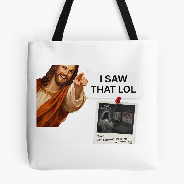 Item preview, jesus i saw that lol meme  designed and sold by PatternFly.
