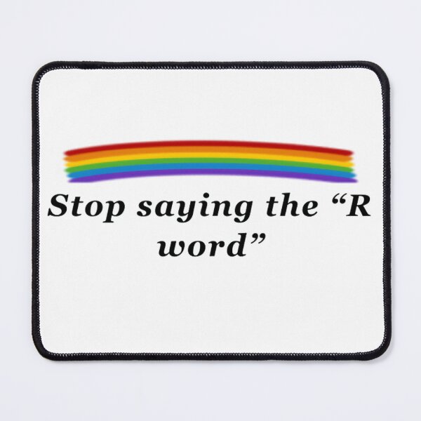 Item preview, Stop saying the R word designed and sold by EchoSkyArt.