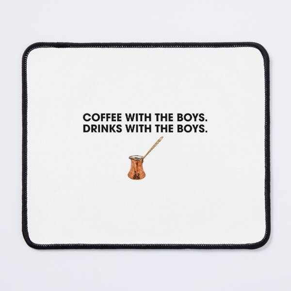 Item preview, Coffee With The Boys Drinks With The Boys designed and sold by ZaraKerry.