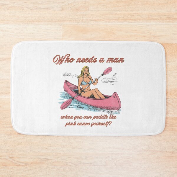 Item preview, Who needs a man when you can paddle the pink canoe yourself! designed and sold by NicMacTees.