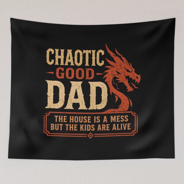Item preview, Chaotic Good Dad The House is A Mess But The Kids are Alive designed and sold by Marblaes00.