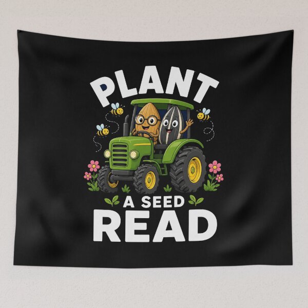 Item preview, Plant a Seed Read Cute Tractor Gardening Literacy Art designed and sold by FormalDehyena.