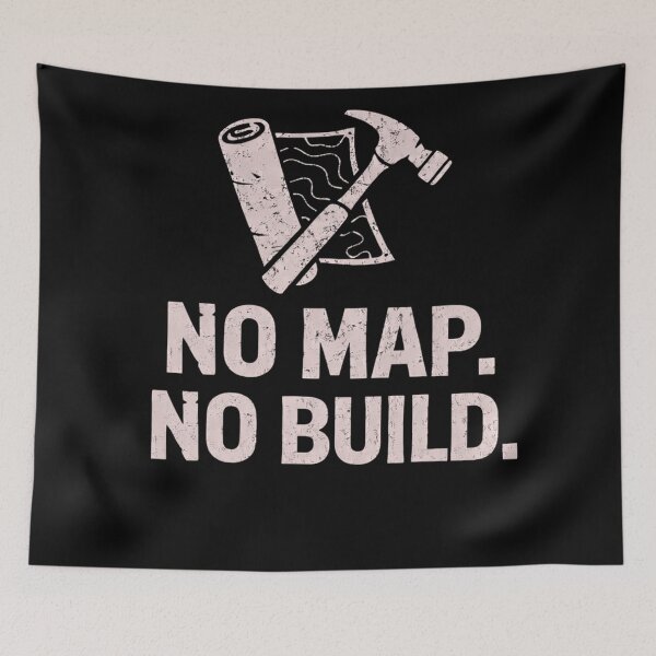 Item preview, No map. No builds. Funny Surveyor Shirt designed and sold by JDGeoShop.