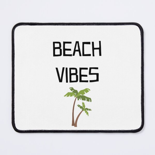 Item preview, BEACH VIBES designed and sold by binmaster3000.