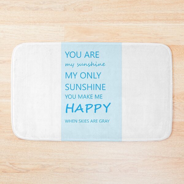 Item preview, on baby blue background you are my sunshine lyrics  designed and sold by wallartofmio.