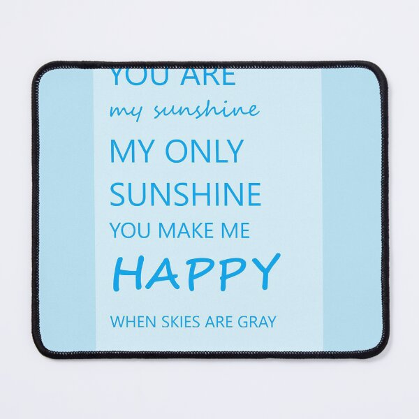 Item preview, on baby blue background you are my sunshine lyrics  designed and sold by wallartofmio.