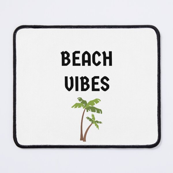 Item preview, BEACH VIBES designed and sold by binmaster3000.