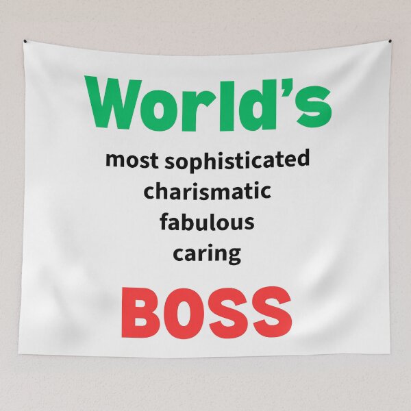 Item preview, World's Most Sophisticated Charismatic Fabulous Caring BOSS designed and sold by AndysTeeShop.