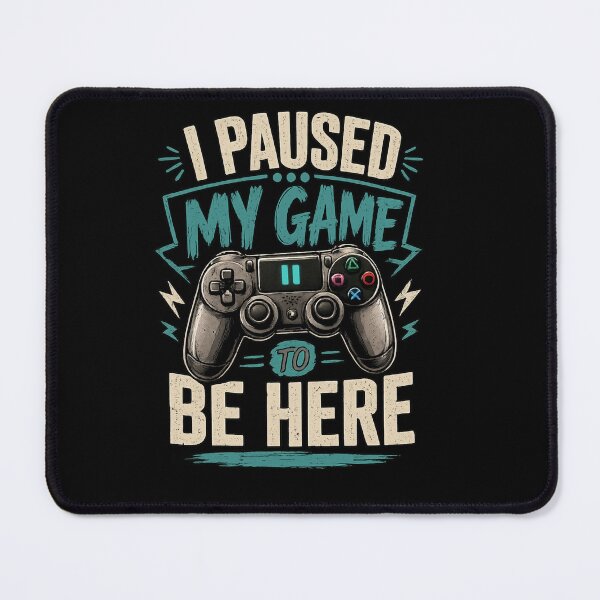 Item preview, I Paused My Game To Be Here designed and sold by Indianaremeras.