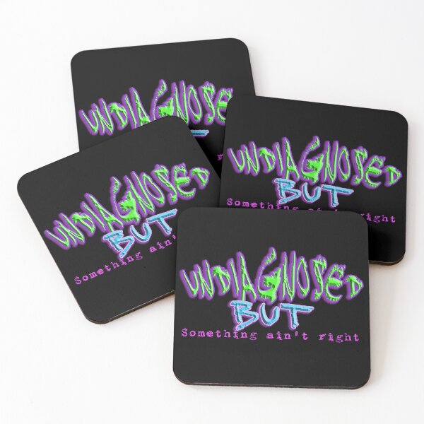 Item preview, Undiagnosed, But Sometthing Ain't Right designed and sold by MuseMintsArt.