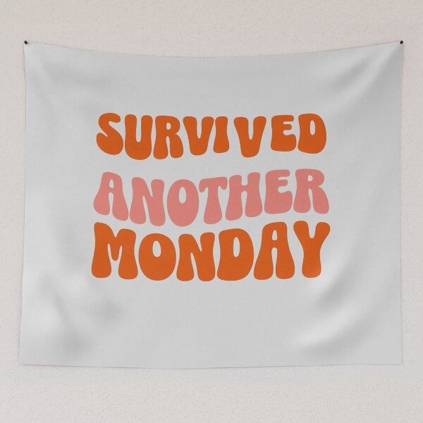 Item preview, Survived Another Monday designed and sold by Stefrait-7.