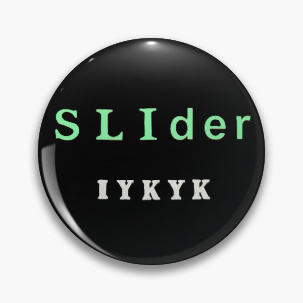 Item preview, SLIder IYKYK designed and sold by LindasPhotoArt.