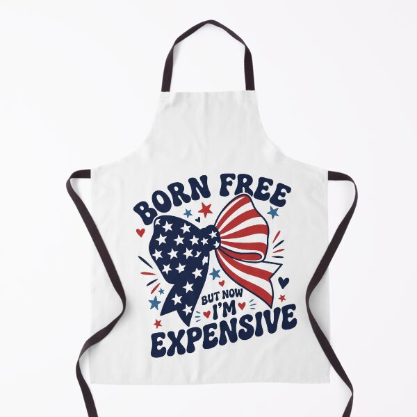 Item preview, Funny 4th July Bow Girls Born Free But Now Im Expensive designed and sold by BornBorn.