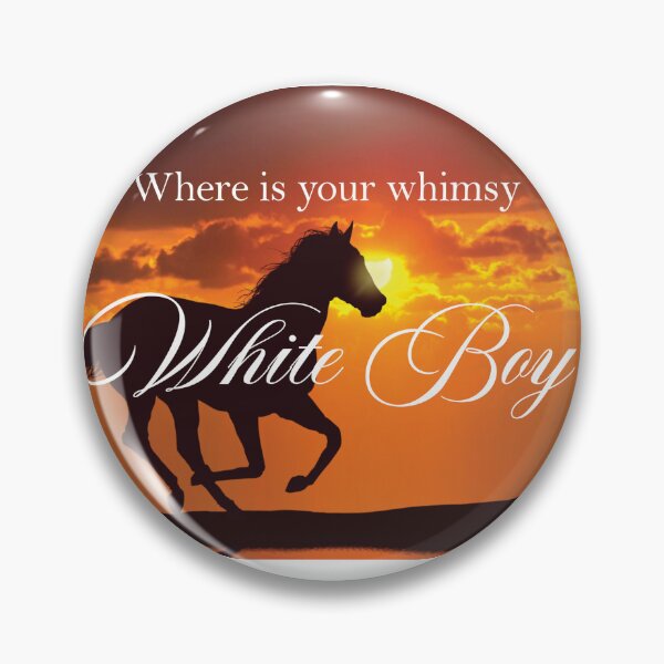 Item preview, Where is your whimsy White Boy designed and sold by rubybeans.