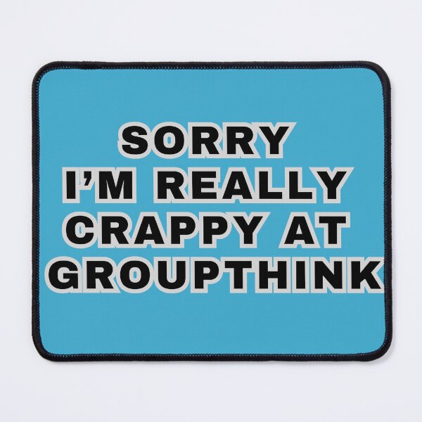 Item preview, Sorry I'm Really Crappie At Groupthink designed and sold by VinlandFashion.